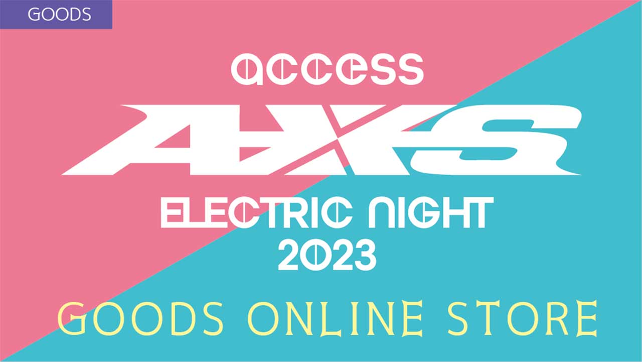 access ELECTRIC NIGHT 2023 ONLINE STORE